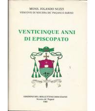 VENTICINQUE ANNI DI EPISCOPATO. Volume 1