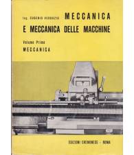 Meccanica e meccanica delle macchine. I. Meccanica.