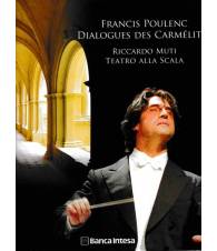 Francis Poulenc Dialogues des carmelites - Riccardo Muti. Teatro della Scala