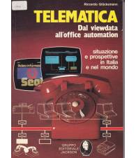 Telematica. Dal viewdata all'office automation.