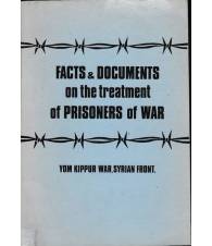 Facts & Documents on the Treatment of Prisoners of War
