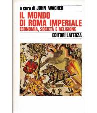 Il mondo di Roma imperiale. 3 - Economia, società e religione