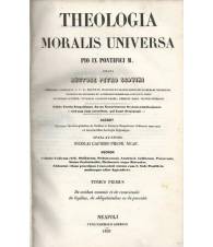 Theologia Moralis Universa Pio IX Pontifici M. Volumi I-II-III