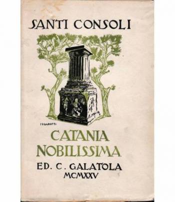 Catania nobilissima, medaglioni siciliani. Libro di lettura per le scuole siciliane e per le persone colte.