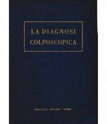 La diagnosi Colposcopica