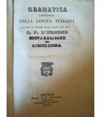Gramatica universale della lingua italiana secondo il metodo della latina