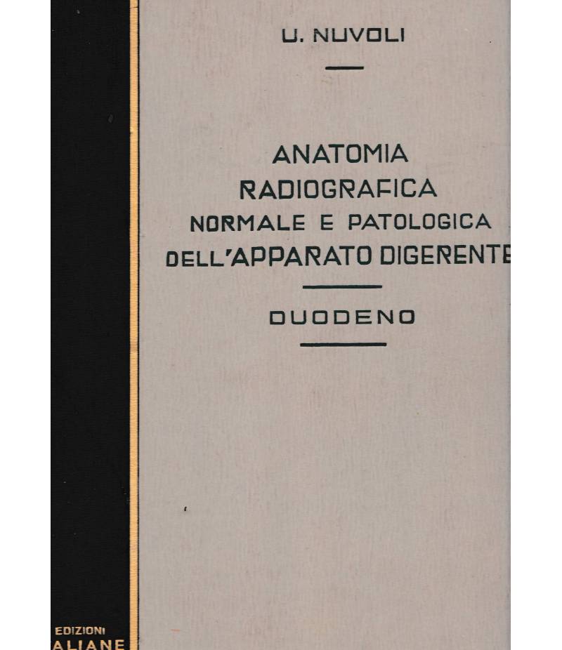 Anatomia Radiografica normale e patologica dell'apparato digerente - Duodeno