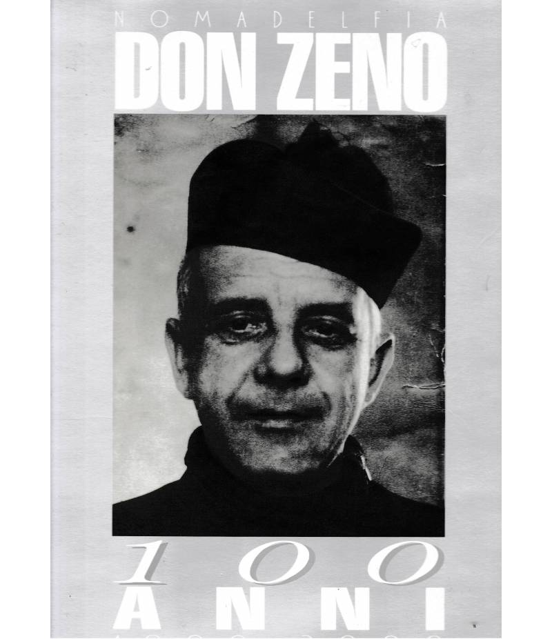 Don Zeno 100 anni 1900-2000