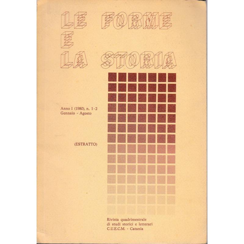 Le forme e la storia. Anno 1 (1980) n° 1-2 Gennaio - Agosto (estratto)