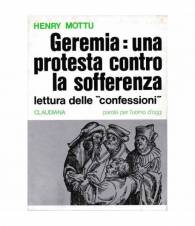 Geremia: una protesta contro la sofferenza. Lettura delle "confessioni"