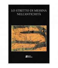 Lo stretto di Messina nell'antichità