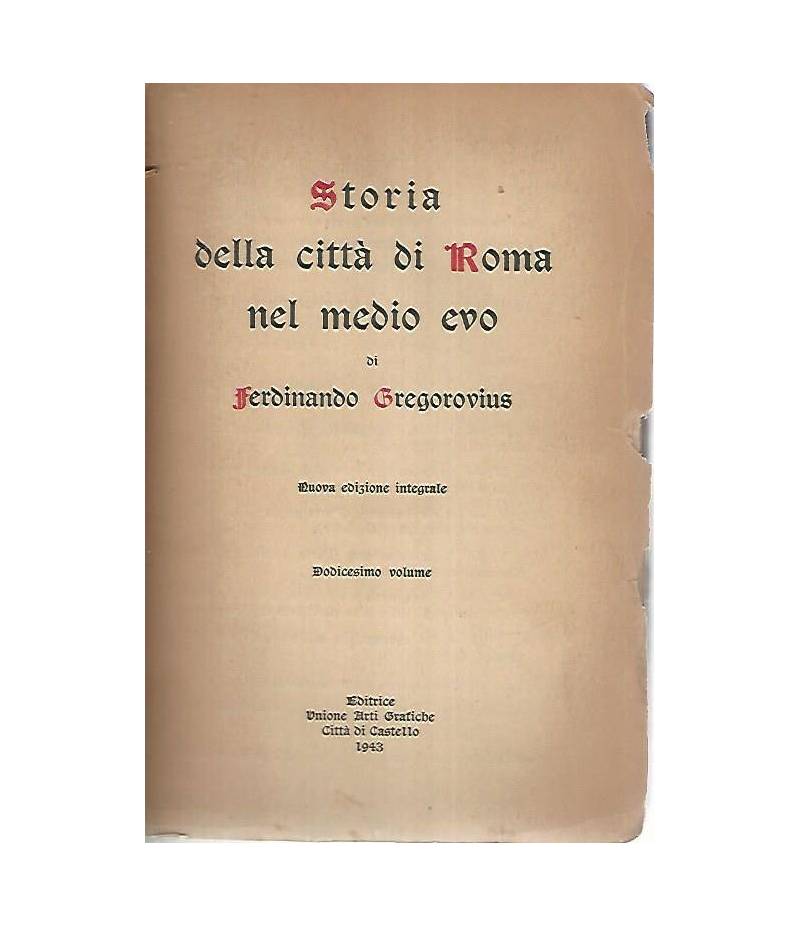 Storia della città di Roma nel medio evo. Volume dodicesimo