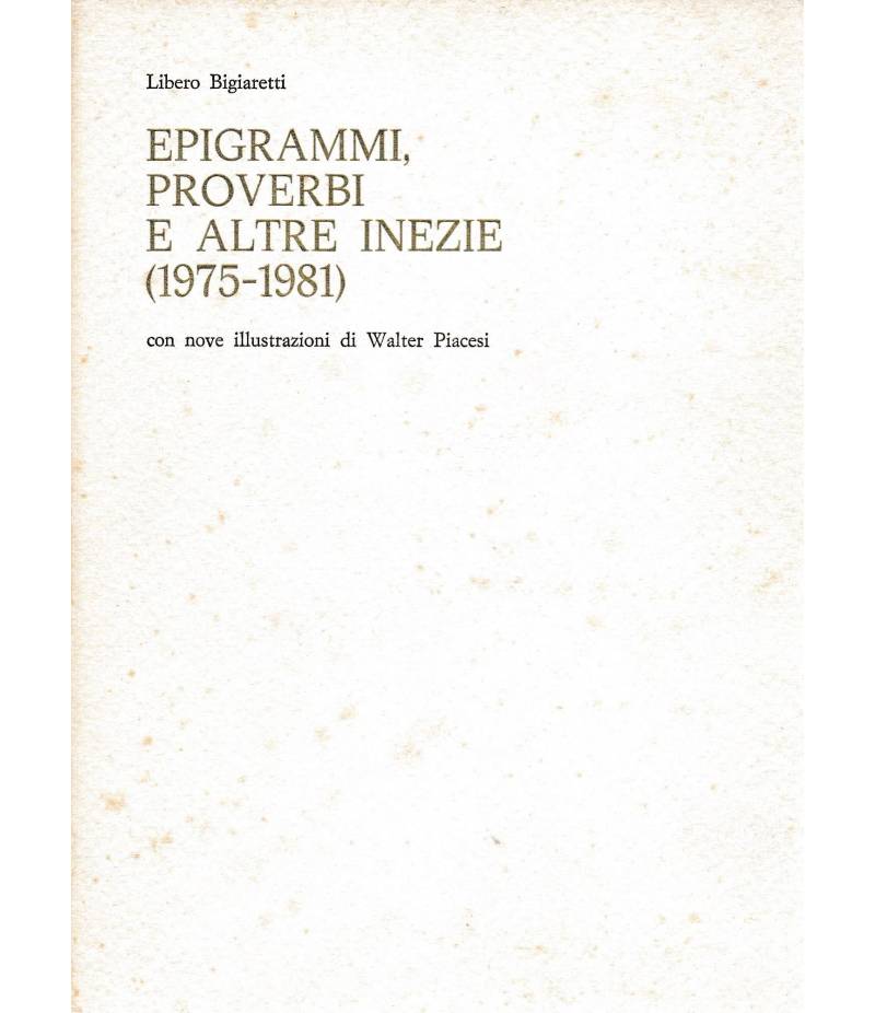 Epigrammi, proverbi e altre inezie (1975-1981)