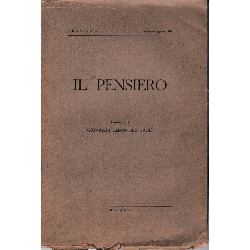 Il pensiero. Vol. VIII n° 1-2 Gen.-Ago. 1963