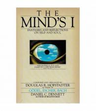 The Mind's I. Fantasies and reflections on self and soul